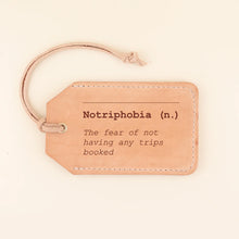 Load image into Gallery viewer, Notriphobia Luggage Tag

