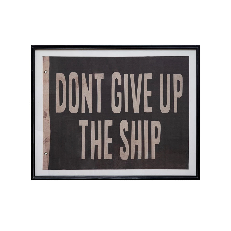 Don't Give Up The Ship Wall Art